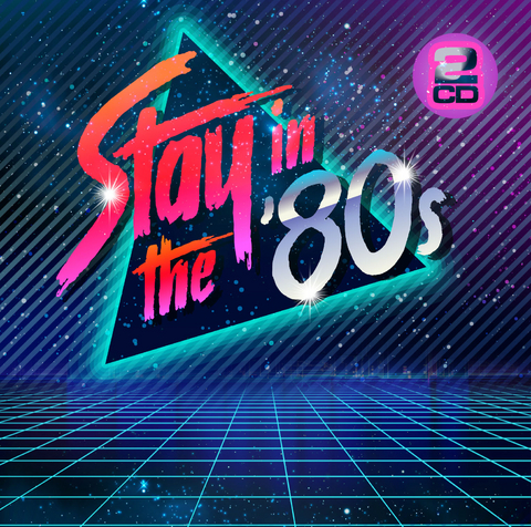 Stay In The 80s - 