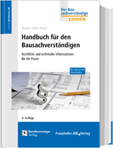 Handbuch für den Bausachverständigen - Staudt, Michael; Seibel, Mark