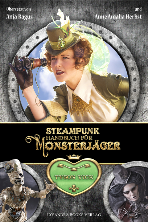 Steampunk-Handbuch für Monsterjäger - Tyson Vick