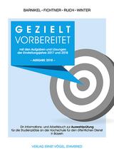 Gezielt vorbereitet mit den Aufgaben und Lösungen der Einstellungsjahre 2017 und 2018 / 3. Qualifikationsebene - Friedrich Barnikel, Hermann Ruch, Erich Winter, Paul Fichtner