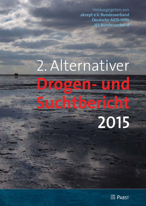 2. Alternativer Drogen- und Suchtbericht 2015 - 