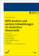 BEPS konkret und weitere Entwicklungen im deutschen Steuerrecht