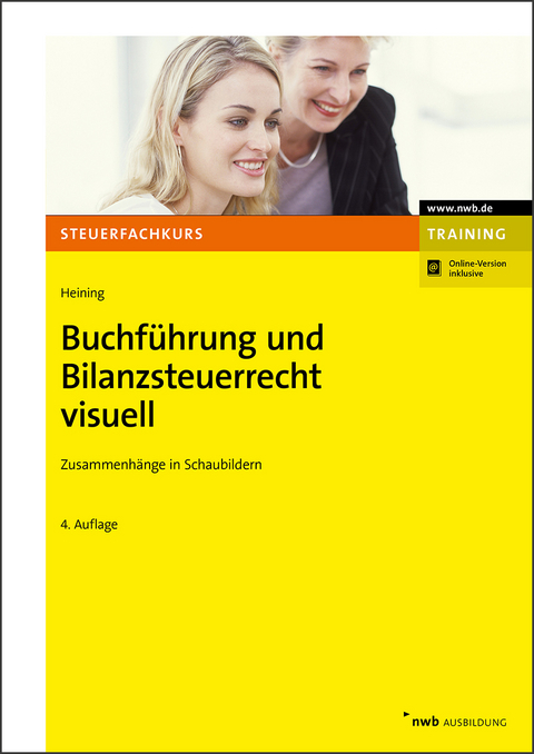 Buchführung und Bilanzsteuerrecht visuell - Rudolf Heining