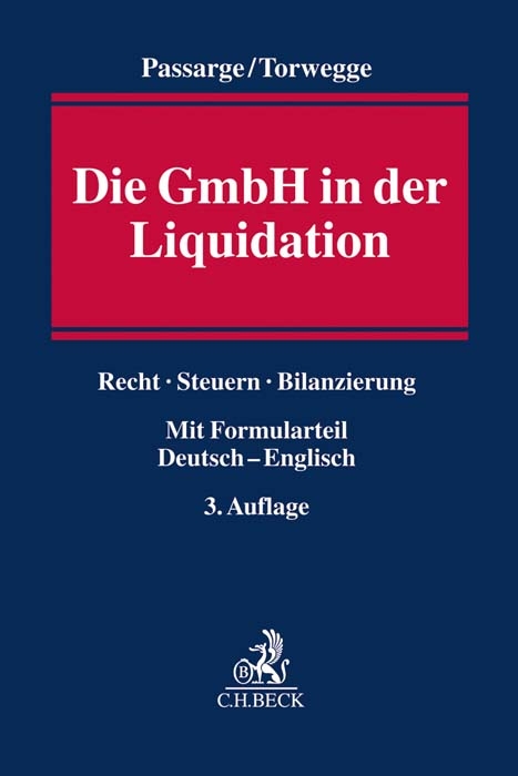 Die GmbH in der Liquidation - Malte Passarge, Christoph Torwegge