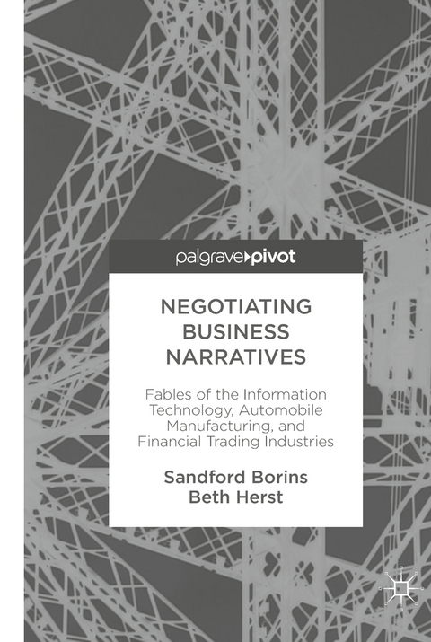 Negotiating Business Narratives - Sandford Borins, Beth Herst