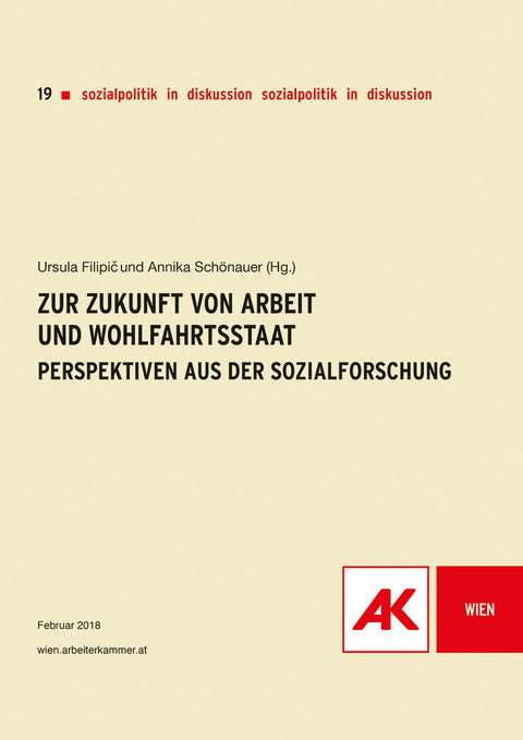 Zur Zukunft von Arbeit und Wohlfahrtsstaat - 