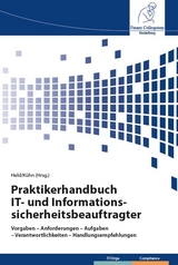 Praktikerhandbuch IT- und Informationssicherheitsbeauftragter - 
