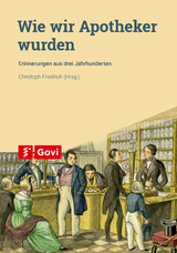 Wie wir Apotheker wurden - 