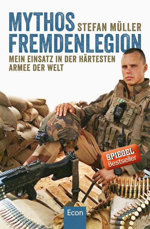 Mythos Fremdenlegion -  Stefan Müller,  Martin Specht