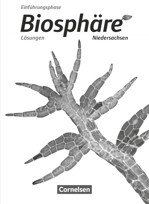 Biosphäre Sekundarstufe II - Niedersachsen - Einführungsphase - Anke Meisert, Michael Jütte, Werner Bils, Horst Janz, Martin Post, Stefan Auerbach, Robert Felch, Gabriele Rupp, Matthias Stoll, Michael Szabados, Stephanie Schrank, Joachim Becker, Delia Nixdorf, Astrid Agster, Christian Gröne, Ulrike Schiek, Monika Pohlmann, Volker Wiechern