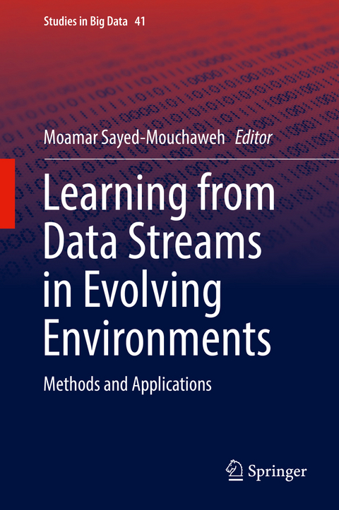 Learning from Data Streams in Evolving Environments - 