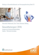 Gesundheitsreport 2018 - Jörg Marschall, Susanne Hildebrandt, Karsten Zich, Thorsten Tisch, Jelena Sörensen, Hans-Dieter Nolting