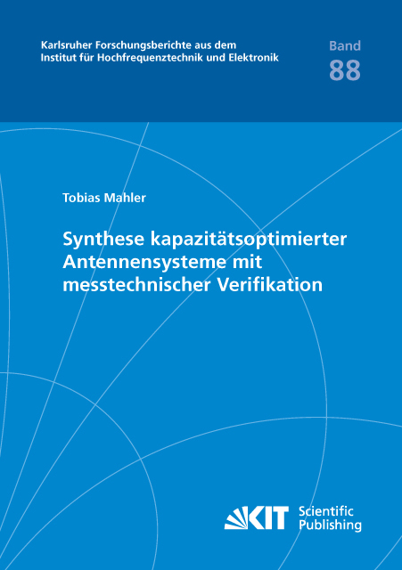 Synthese kapazitätsoptimierter Antennensysteme mit messtechnischer Verifikation - Tobias Mahler