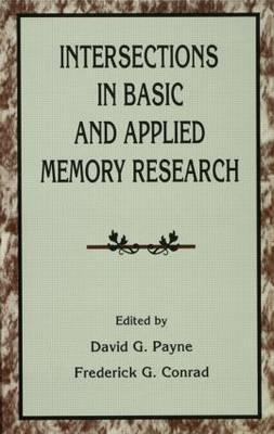 Intersections in Basic and Applied Memory Research - 