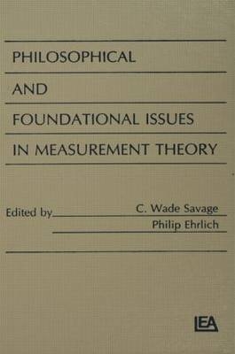 Philosophical and Foundational Issues in Measurement Theory - 