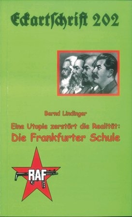 Eine Utopie zerstört die Realität: Die Frankfurter Schule - Bernd Lindinger