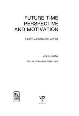 Future Time Perspective and Motivation -  Joseph Nuttin