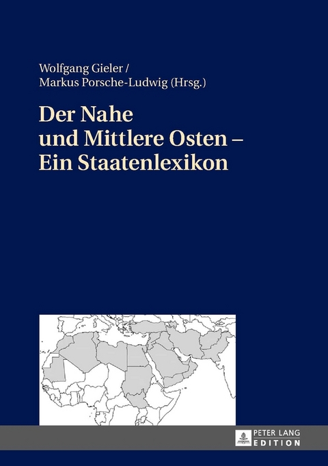 Der Nahe und Mittlere Osten – Ein Staatenlexikon - 