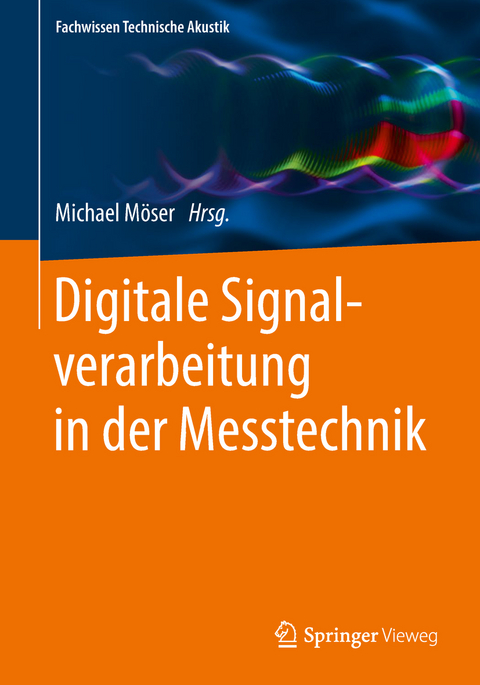 Digitale Signalverarbeitung in der Messtechnik - 