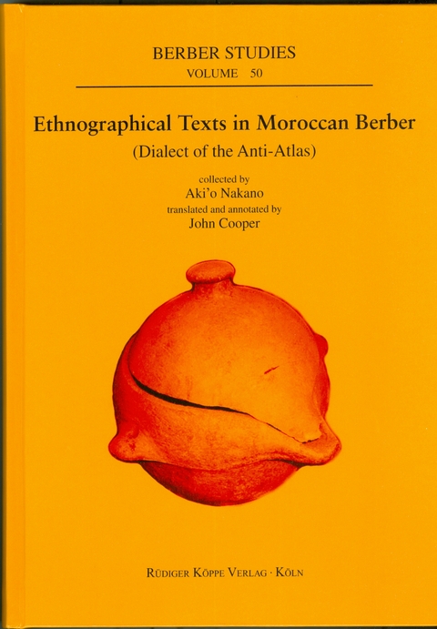 Ethnographical Texts in Moroccan Berber (Dialect of the Anti-Atlas)