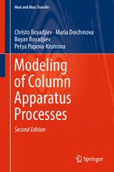 Modeling of Column Apparatus Processes - Boyadjiev, Christo; Doichinova, Maria; Boyadjiev, Boyan; Popova-Krumova, Petya