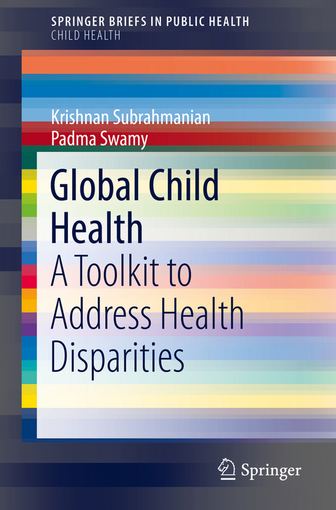 Global Child Health - Krishnan Subrahmanian, Padma Swamy