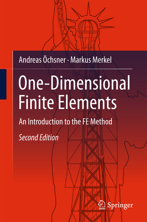 One-Dimensional Finite Elements - Andreas Öchsner, Markus Merkel