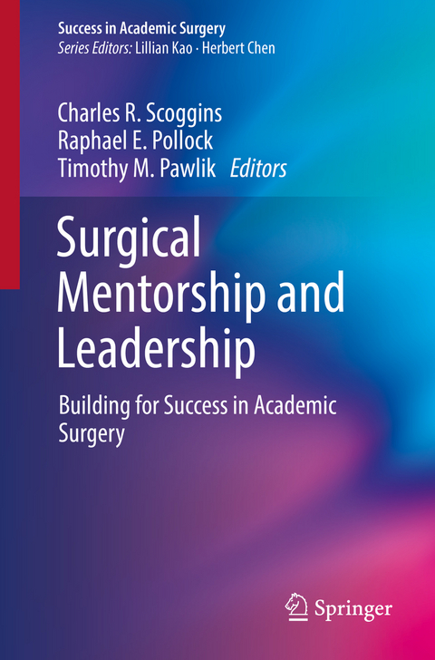 Surgical Mentorship and Leadership - 