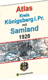 ATLAS Kreis Königsberg i. Pr. mit Samland 1928 - 