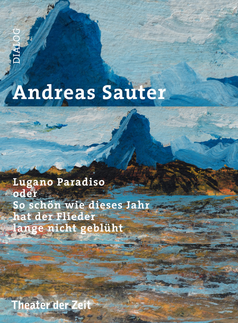 Lugano oder So schön wie dieses Jahr hat der Flieder lange nicht geblüht - Andreas Sauter