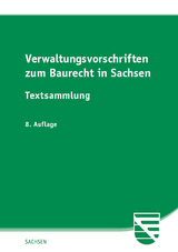 Verwaltungsvorschriften zum Baurecht in Sachsen - 