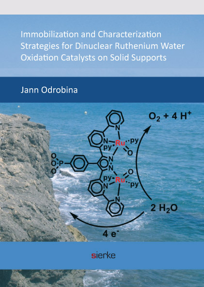 Immobilization and Characterization Strategies for Dinuclear Ruthenium Water Oxidation Catalysts on Solid Supports - Jann Odrobina