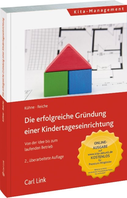 Die erfolgreiche Gründung einer Kindertageseinrichtung - Jenny Kühne, Matthias Reiche