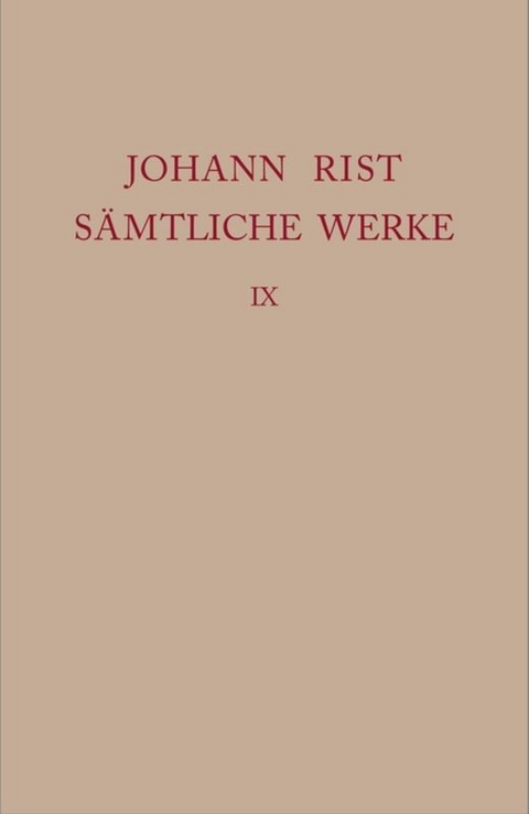 Johann Rist: Sämtliche Werke / Dichtungen 1647–1648 - 