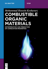 Combustible Organic Materials - Mohammad Hossein Keshavarz