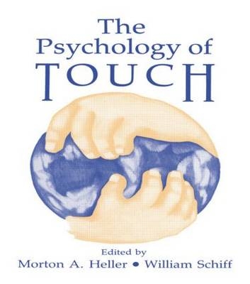 The Psychology of Touch -  Morton A. Heller