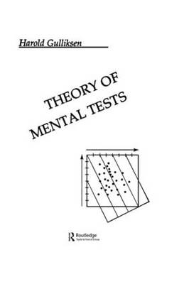 Theory of Mental Tests -  Harold Gulliksen