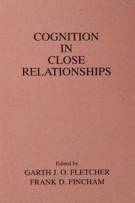 Cognition in Close Relationships - 