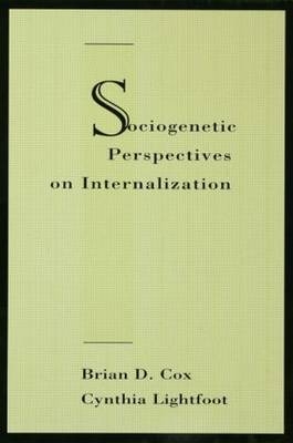 Sociogenetic Perspectives on Internalization - 