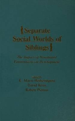 Separate Social Worlds of Siblings - 