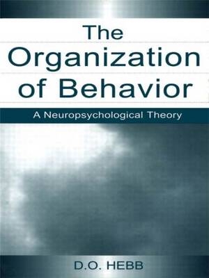 The Organization of Behavior -  D.O. Hebb