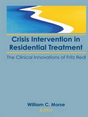 Crisis Intervention in Residential Treatment - 