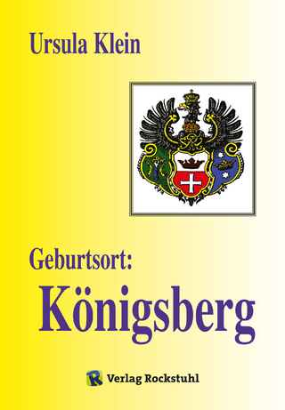 Geburtsort: Königsberg - Ursula Klein