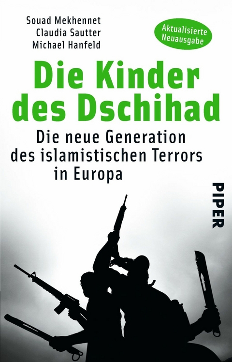 Die Kinder des Dschihad - Souad Mekhennet, Claudia Sautter, Michael Hanfeld