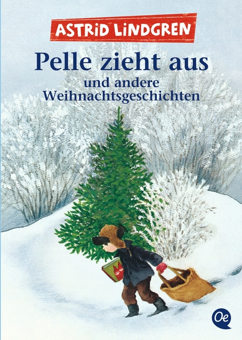 Pelle Zieht Aus Und Andere Weihnachtsgeschichten Von Astrid Lindgren Isbn 978 3 8415 0561 3 Buch Online Kaufen Lehmanns De
