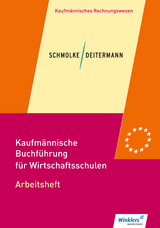 Kaufmännische Buchführung für Wirtschaftsschulen - Stobbe, Susanne; Flader, Björn; Deitermann, Manfred