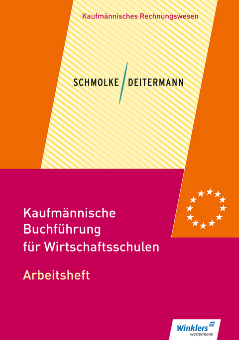 Kaufmännische Buchführung für Wirtschaftsschulen - Susanne Stobbe, Björn Flader, Manfred Deitermann