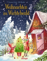 Weihnachten im Wichtelwald - Susanne Lütje