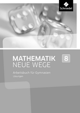 Mathematik Neue Wege SI - Ausgabe 2013 für Nordrhein-Westfalen, Hamburg und Bremen G8 - 