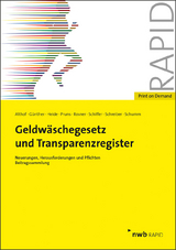 Geldwäschegesetz und Transparenzregister - Michael Althof, Tim Günther, Sandra Heide, Matthias Pruns, Christian Rosner, Jan Schiffer, Patrick Schreiber, Harald Schumm